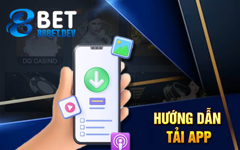 Hướng dẫn tải app 88bet