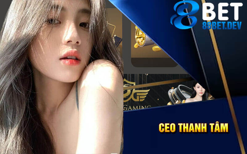 ceo-thanh-tam-88bet